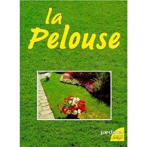  La pelouse (9782737233098) Saur Michel Books