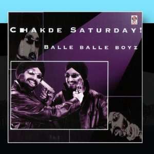  Chakde Saturday Balle Balle Boyz Music
