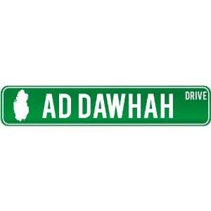   Dawhah Drive   Sign / Signs  Qatar Street Sign City