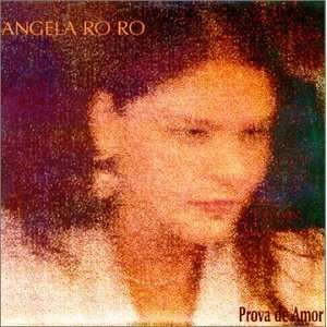  Prova de Amor Angela Ro Ro Music