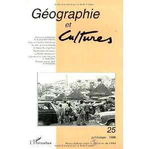   cultures 25 (French Edition) (9782738465108) Geographie et Cultur
