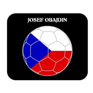    Josef Obajdin (Czech Republic) Soccer Mousepad 