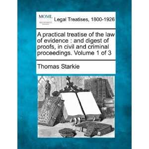 practical treatise of the law of evidence and digest of proofs, in 