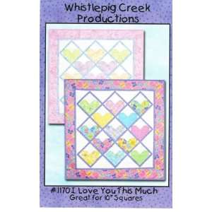   Love You This Much quilt pattern, heart shapes. Arts, Crafts & Sewing