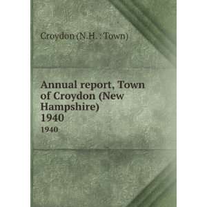  Annual report, Town of Croydon (New Hampshire). 1940 