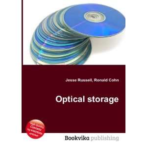  Optical storage Ronald Cohn Jesse Russell Books