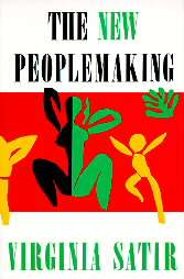 New Peoplemaking by Virginia Satir 1988, Paperback  