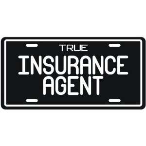  New  True Insurance Agent  License Plate Occupations 