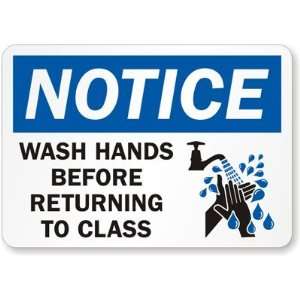  Notice Wash Hands Before Returning To Class Laminated 
