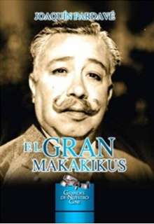 EL GRAN MAKAKIKUS (1944) JOAQUIN PARDAVE NEW DVD  
