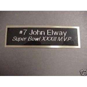   John Elway Engraved Super Bowl XXXIII Name Plate