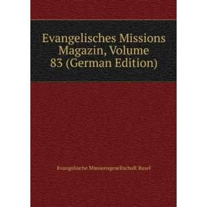   83 (German Edition) Evangelische Missionsgesellschaft Basel Books