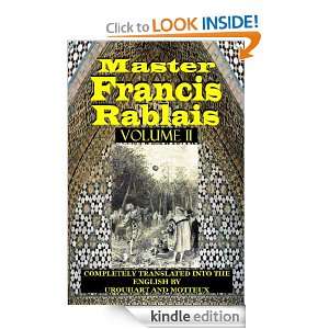 MASTER FRANCIS RABELAIS   Volume II (Illustrated) Francis Rablais 