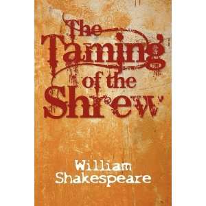  The Taming of the Shrew [Paperback] William Shakespeare 