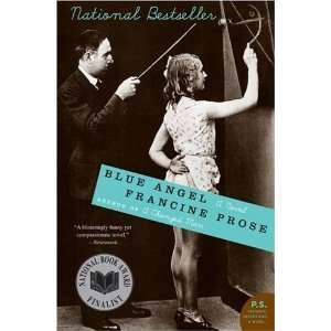    Blue Angel A Novel (P.S.) [Paperback] Francine Prose Books