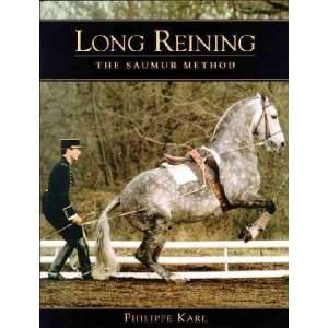  Long Reining **ISBN 9781570762383** Philippe Karl 