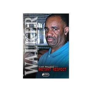  Instant Respect DVD with Tony Walker 