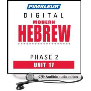  Hebrew Phase 2, Unit 17 Learn to Speak and Understand Hebrew 