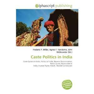  Caste Politics in India (9786135644654) Frederic P 