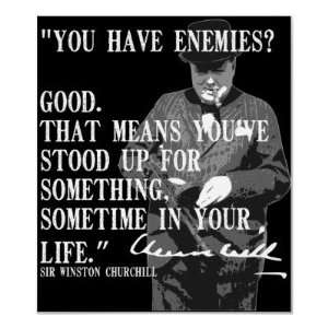  You have enemies? Poster