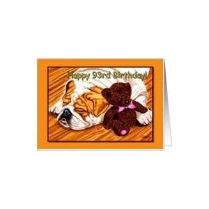   93rd Birthday, sleeping Bulldog with teddy bear Card Toys & Games