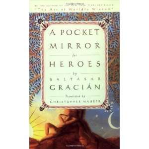    A Pocket Mirror for Heroes [Paperback] Baltasar Gracian Books