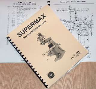 SUPERMAX Vertical Mill Operating/Parts Manual YC VA VS  