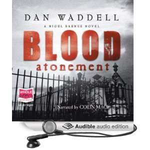  Blood Atonement (Audible Audio Edition) Dan Waddell 