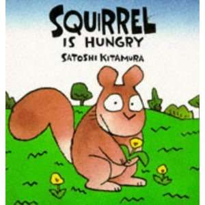  Ardilla Tiene Hambre/Squirrel Is Hungry (Coleccion Mi 