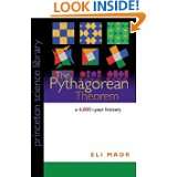 The Pythagorean Theorem A 4,000 Year History (PSL Edition) (Princeton 
