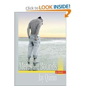  Metes and Bounds A Novel (Southern Tier) [Paperback] Jay 