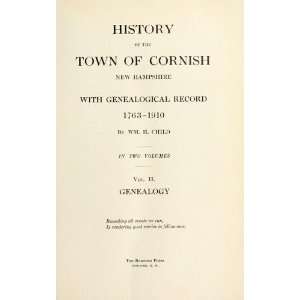 History Of The Town Of Cornish, New Hampshire, With Genealogical 