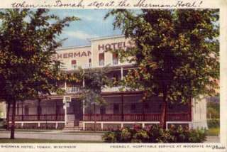 SHERMAN HOTEL TOMAH, WI 193?  