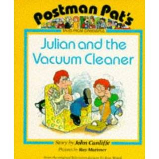 Julian and the Vacuum Cleaner Pb (Postman Pat) by John A. Cunliffe 