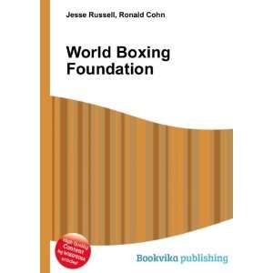  World Boxing Foundation Ronald Cohn Jesse Russell Books