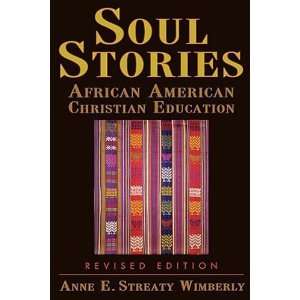  Soul Stories African American Christian Education 