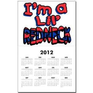  Calendar Print w Current Year Im A Lil Redneck 