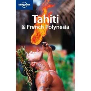  Lonely Planet Tahiti and French Polynesia (Country Travel 