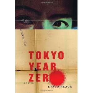  Tokyo Year Zero [Hardcover] David Peace Books