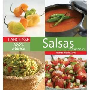  Salsas Mexicana (Larousse 100% Mexico) (Spanish Edition 