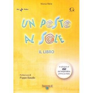 Un posto al sole. Con DVD by Marco Mele ( Perfect Paperback   Jan. 1 