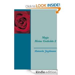 Maja   Meine Gedichte 2 (German Edition) Manuela Jagdmann  