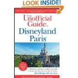 Unofficial Guide to Disneyland Paris (Unofficial Guides) by Bob 