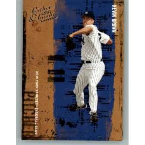  2005 Donruss Leather and Lumber #82 Kevin Brown   New York 