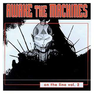 Awake the Machines Vol.1 Various  Musik