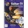 Guitar TV Gitarrenschule ohne Noten Das Gitarrenbuch mit DVD   So 