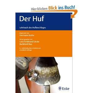 Der Huf Lehrbuch des Hufbeschlages  Lutz Ferdinand Litzke 