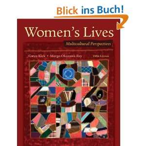 Womens Lives Multicultural Perspectives  Gwyn Kirk, Margo 