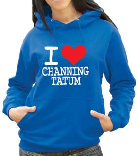 Love Channing Tatum Hoody   Any Colour/Size (1123)  