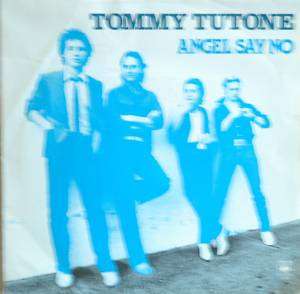 80er RAR   Tommy Tutone   Angel Say No  